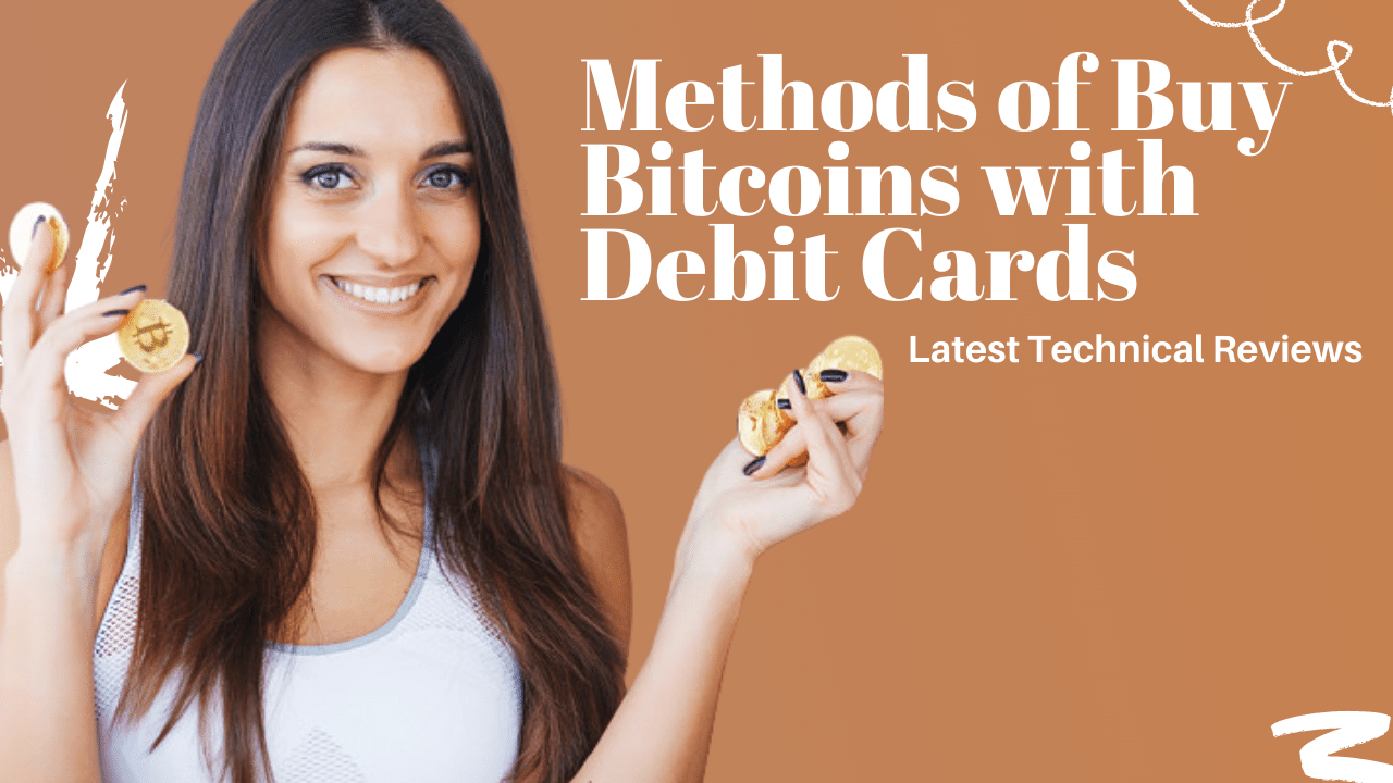 Methods of Buy Bitcoins with Debit Card
